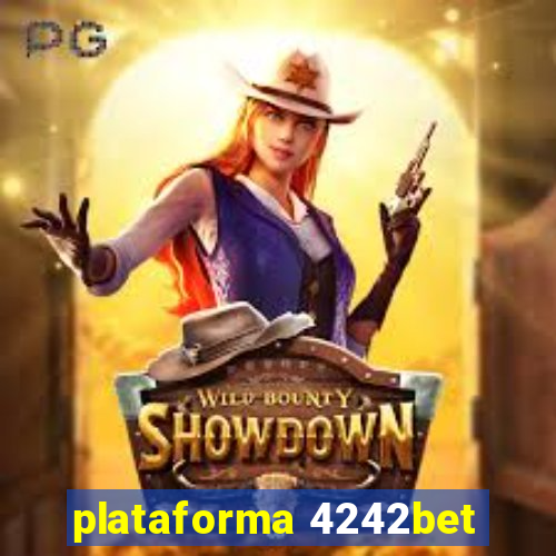 plataforma 4242bet